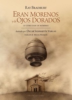 Portada del libro ERAN MORENO Y DE OJOS DORADOS