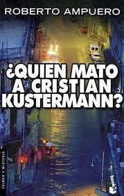 Portada del libro ¿QUIÉN MATÓ A CRISTIÁN KUSTERMANN?