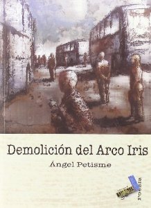 Portada del libro DEMOLICIÓN DEL ARCOIRIS